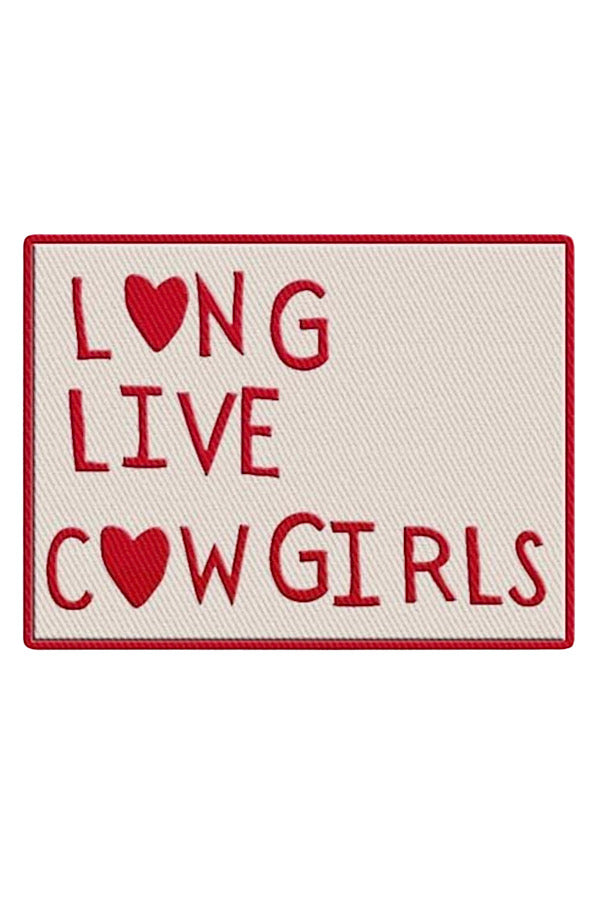 Red Long Live Cowgirls Embroidered Patch - ETA 3/20